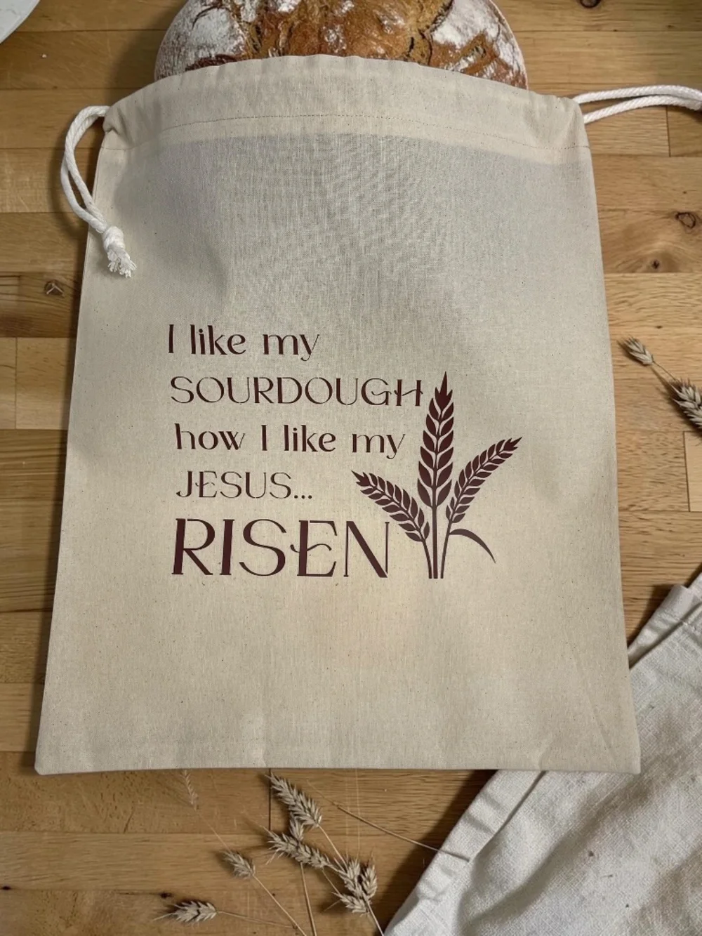 I Like My Sourdough How I Like My Jesus—Risen, Reusable Muslin Cotton Bread Bag